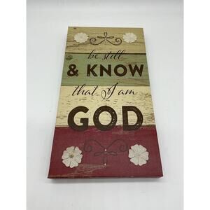 Sign of the Times Be Still and Know Wall Plaque Rustic Farmhouse Scripture